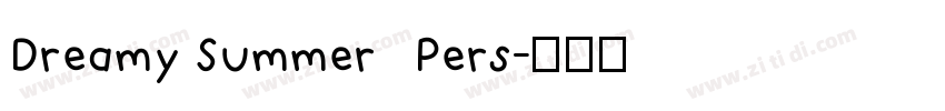 Dreamy Summer   Pers字体转换